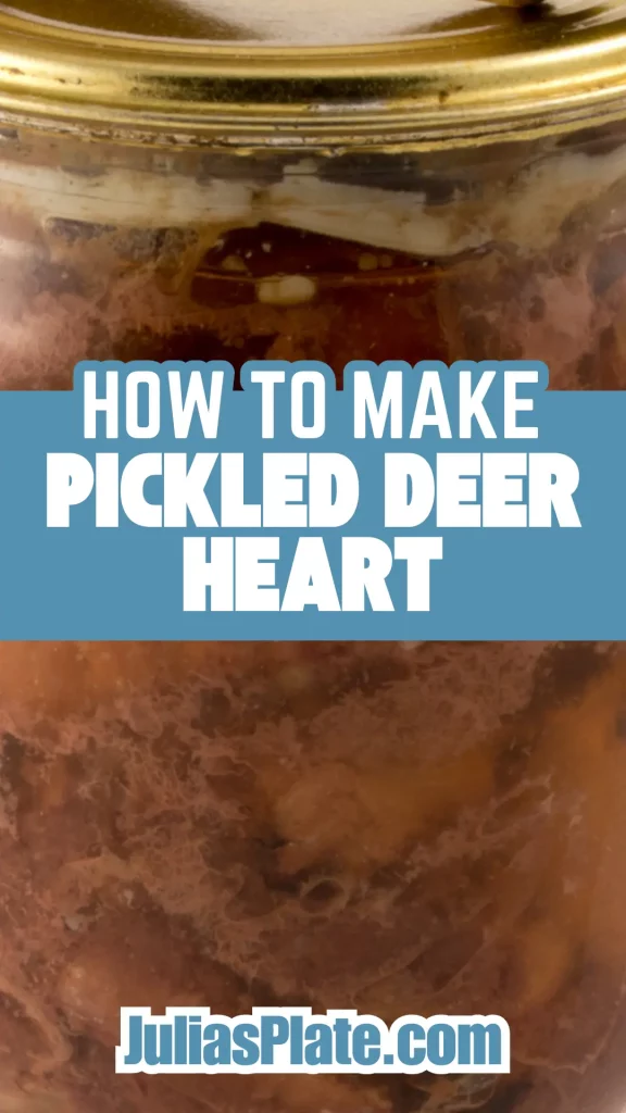 Pickled Deer Heart Recipe