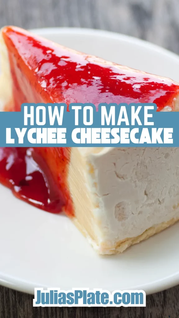 Lychee Cheesecake