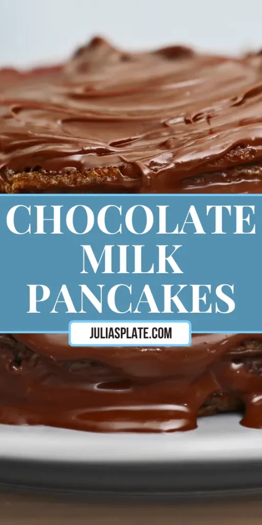 Chocolate Milk Pancakes