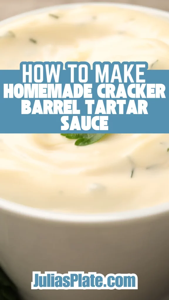 Cracker Barrel Tartar Sauce